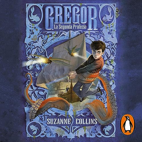 La segunda profecía [Gregor and the Prophecy of Bane] Audiolivro Por Suzanne Collins capa