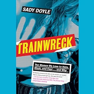 Trainwreck Audiolibro Por Sady Doyle arte de portada