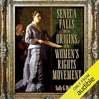 Seneca Falls and the Origins of the Women's Rights Movement Audiolibro Por Sally McMillen arte de portada