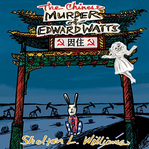 The Chinese Murder of Edward Watts Audiolivro Por Shelton L. Williams capa