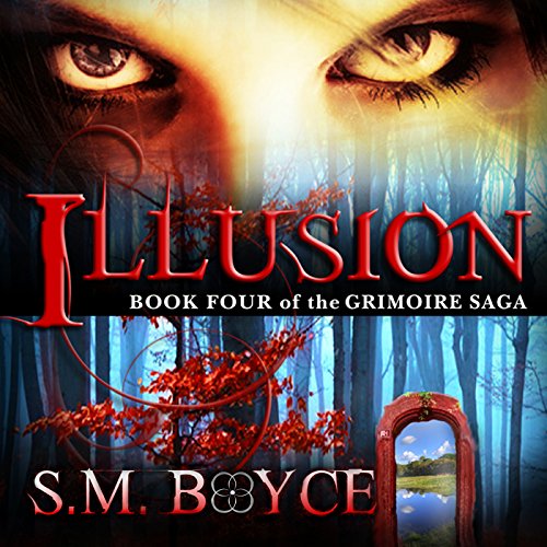 Illusion Audiobook By S. M. Boyce cover art