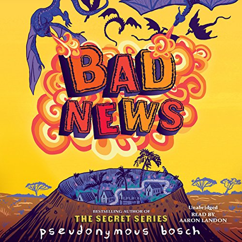 Bad News Audiolibro Por Pseudonymous Bosch arte de portada