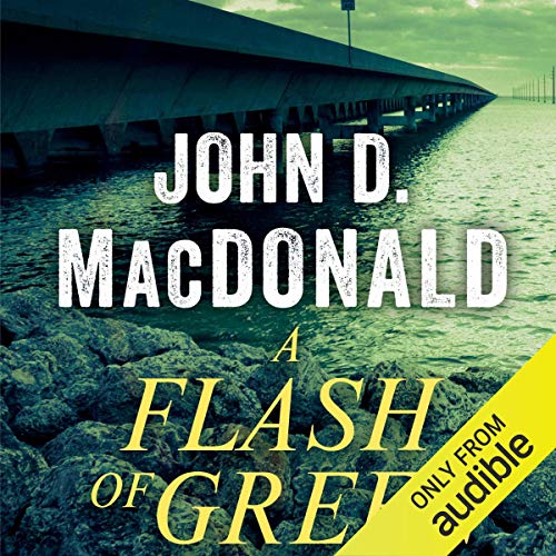 A Flash of Green Audiobook By John D. MacDonald cover art