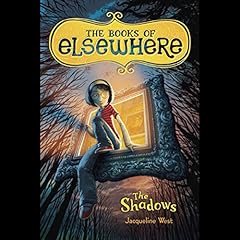 The Shadows Audiolibro Por Jacqueline West arte de portada