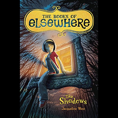 The Shadows Audiobook By Jacqueline West cover art