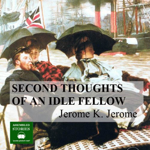 The Second Thoughts of an Idle Fellow cover art