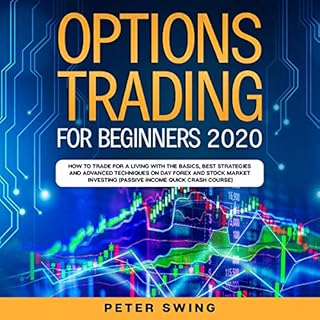 Options Trading for Beginners 2020 Audiobook By Peter Swing cover art