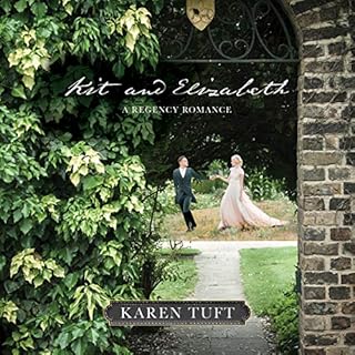 Kit and Elizabeth Audiobook By Karen Tuft cover art