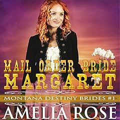 Mail Order Bride Margaret Audiobook By Amelia Rose cover art