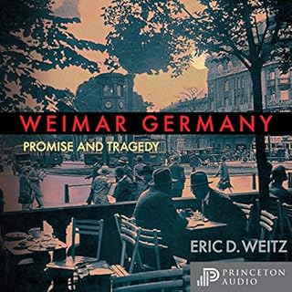 Weimar Germany Audiolibro Por Eric D. Weitz arte de portada