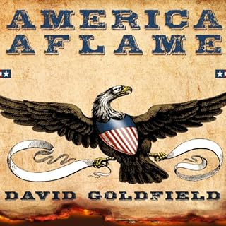 America Aflame Audiobook By David Goldfield cover art