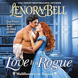 Love Is a Rogue Audiobook By Lenora Bell cover art