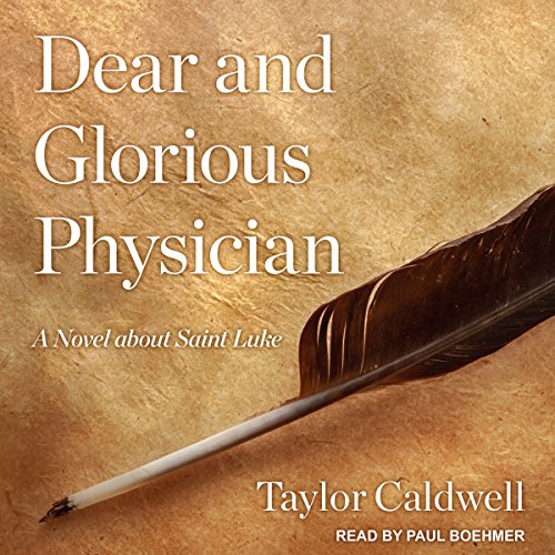 Dear and Glorious Physician Audiolivro Por Taylor Caldwell capa