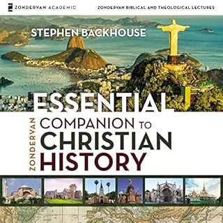 Zondervan Essential Companion to Christian History: Audio Lectures Audiolibro Por Stephen Backhouse arte de portada