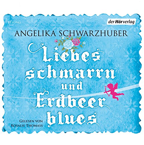 Page de couverture de Liebesschmarrn und Erdbeerblues