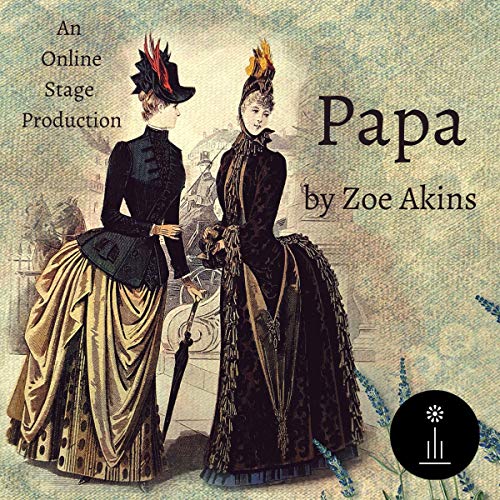 Papa by Zoe Akins Titelbild