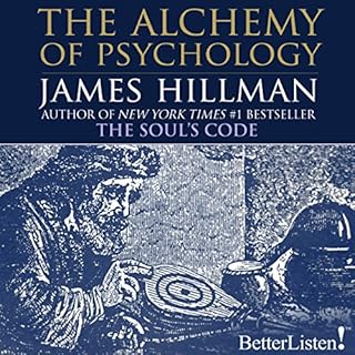 The Alchemy of Psychology Audiolibro Por James Hillman arte de portada