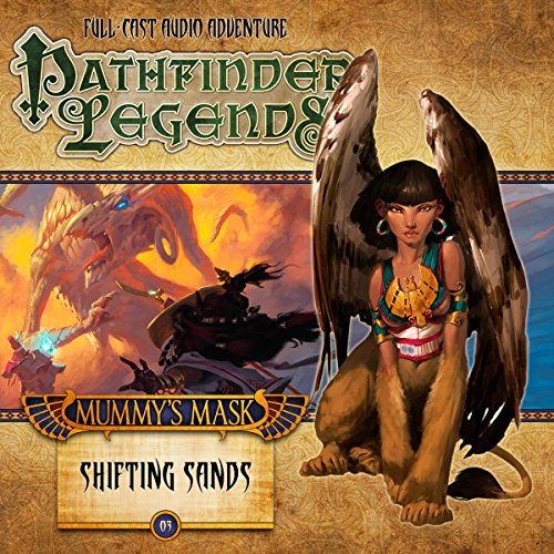 Pathfinder Legends: Mummy's Mask - Shifting Sands cover art