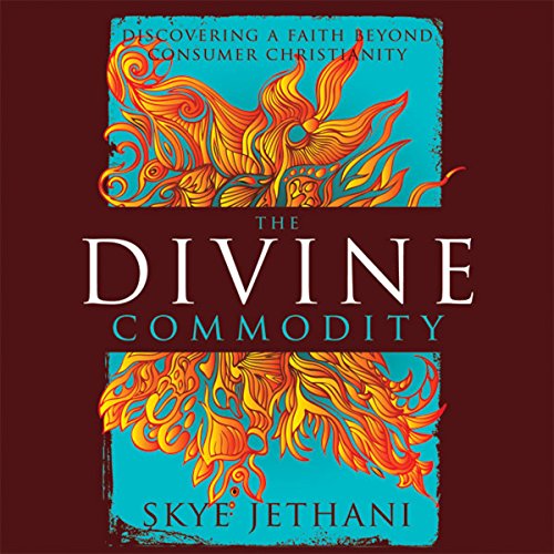 The Divine Commodity Audiolibro Por Skye Jethani arte de portada