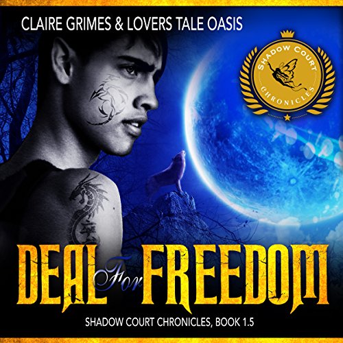 Deal for Freedom Audiolibro Por Claire Grimes, Lovers Tale Oasis arte de portada