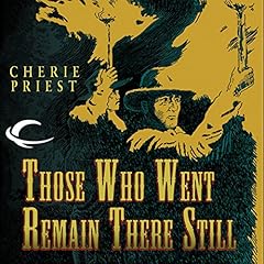 Those Who Went Remain There Still cover art