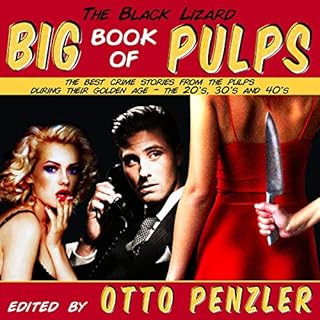 The Black Lizard Big Book of Pulps Audiobook By Otto Penzler cover art