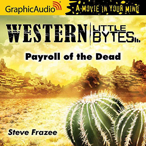 Payroll of the Dead [Dramatized Adaptation] cover art