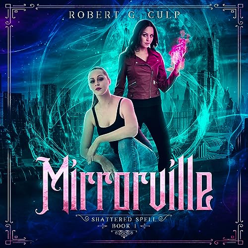 Mirrorville Audiobook By Robert G. Culp cover art