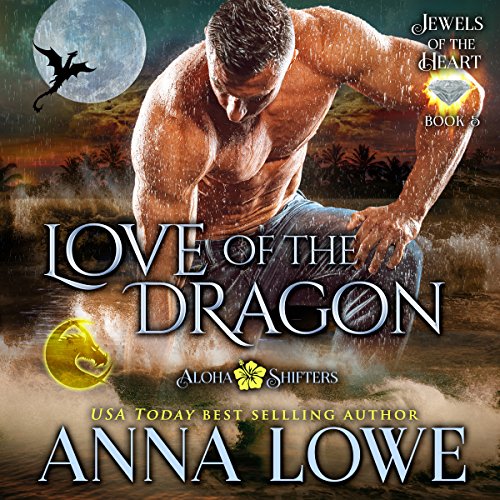 Love of the Dragon Audiolibro Por Anna Lowe arte de portada