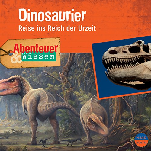 Dinosaurier - Reise ins Reich der Urzeit cover art