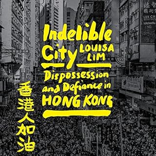 Indelible City Audiolibro Por Louisa Lim arte de portada