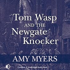 Tom Wasp and the Newgate Knocker cover art