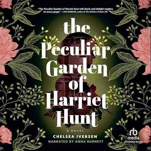 The Peculiar Garden of Harriet Hunt cover art