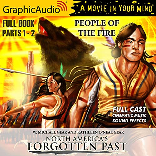 People of the Fire [Dramatized Adaptation] Audiolivro Por W. Michael Gear, Kathleen O’Neal Gear capa