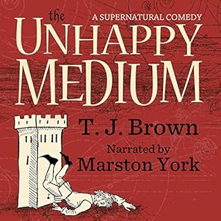 The Unhappy Medium Audiobook By T.J. Brown cover art