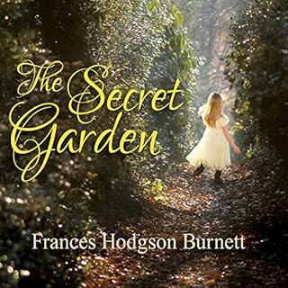 The Secret Garden Audiobook By Frances Hodgson Burnett cover art