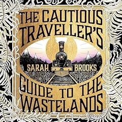 The Cautious Traveller's Guide to the Wastelands Titelbild