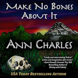 Make No Bones About It Audiobook By Ann Charles cover art