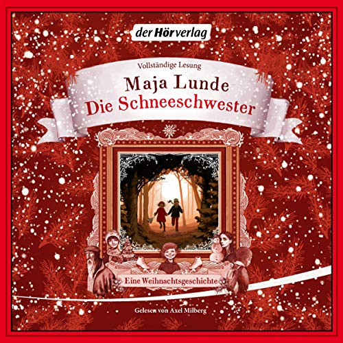 Die Schneeschwester Audiobook By Maja Lunde cover art