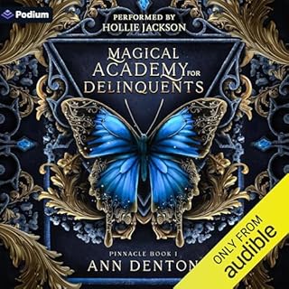 Magical Academy for Delinquents Audiobook By Ann Denton cover art