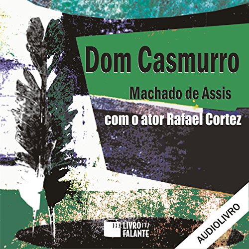 Dom Casmurro Audiobook By Machado de Assis cover art