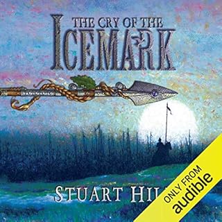 The Cry of the Icemark Audiobook By Stuart Hill cover art