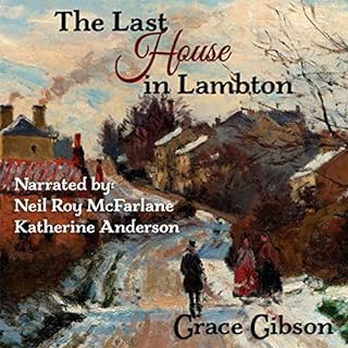 The Last House in Lambton Audiobook By Grace Gibson cover art