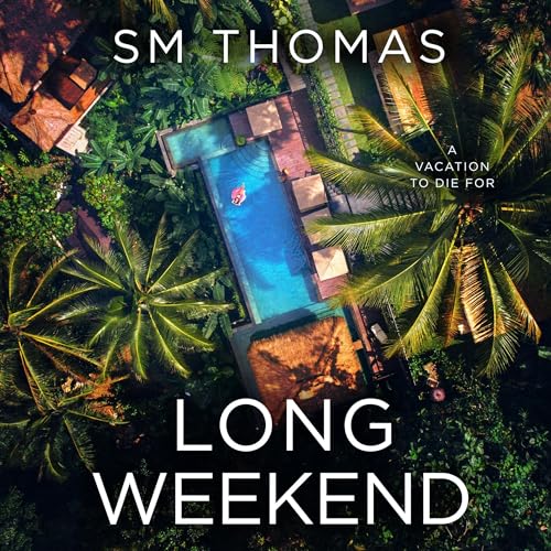 Long Weekend Audiolibro Por SM Thomas, - - arte de portada