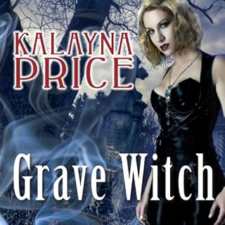 Grave Witch Audiobook By Kalayna Price cover art