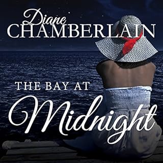 The Bay at Midnight Audiobook By Diane Chamberlain cover art