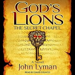 The Secret Chapel Audiolibro Por John Lyman arte de portada