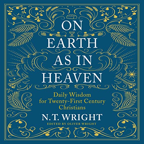 On Earth as in Heaven Audiobook By N. T. Wright cover art