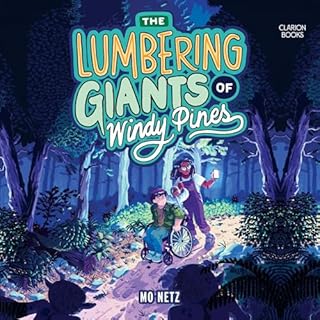 The Lumbering Giants of Windy Pines Audiobook By Mo Netz cover art