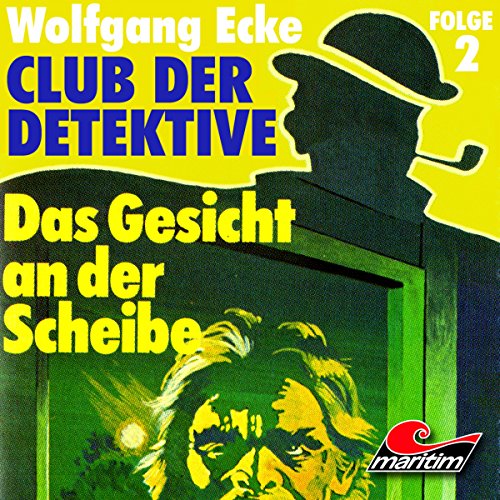 Das Gesicht an der Scheibe Audiobook By Wolfgang Ecke cover art